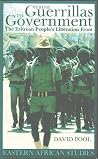 From Guerrillas To Government: The Eritrean People’s Liberation Front (Eastern African Studies)