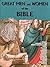 Great Men and Women of the Bible