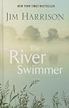 The River Swimmer...