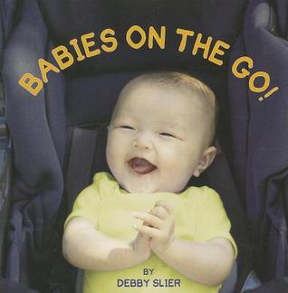 Babies on the Go! (Hardcover)