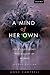 A mind of her own: The evolutionary psychology of women