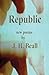 Republic by J H Beall