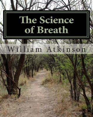 The Science of Breath: Illustrated by Dr. NS Thind