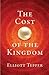 The Cost of the Kingdom