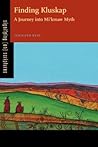 Finding Kluskap: A Journey into Mi'kmaw Myth (Signifying (on) Scriptures)