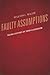 Faulty Assumptions: Taking Custody Of Your Classroom