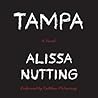 Tampa by Alissa Nutting