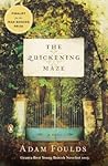 The Quickening Maze