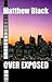 Over Exposed