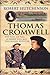 Thomas Cromwell: The Rise and Fall of Henry VIII's Most Notorious Minister