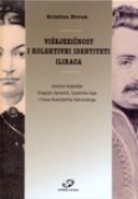 Višejezičnost i kolektivni identiteti iliraca: jezične biografije Dragojle Jarnević, Ljudevita Gaja i Ivana Kukuljevića Sakcinskoga