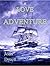 A Love of Adventure by Joan Druett