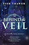 Behind the Veil by Tish Thawer