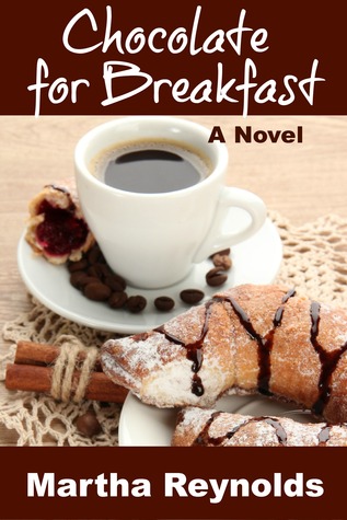 Chocolate for Breakfast (The Swiss Chocolate Series)