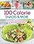 100 Calorie Snacks & More