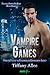 Vampire Games (Files of the...