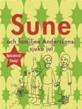 Sune och familjen Anderssons sjuka jul