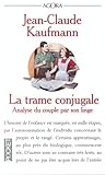 La trame conjugale : analyse du couple par son linge