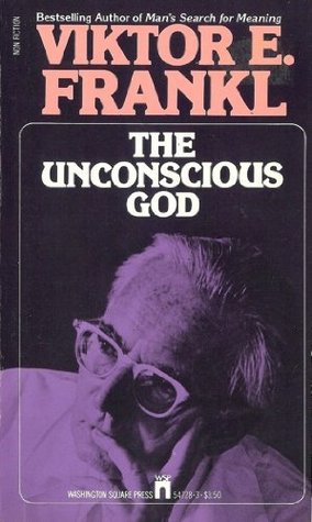 The Unconscious God (Mass Market Paperback)