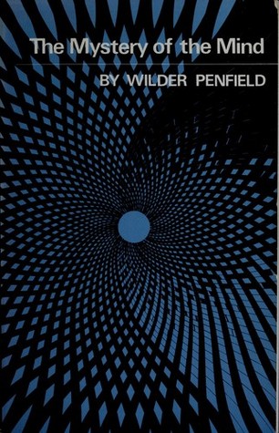 The Mystery of the Mind: A Critical Study of Consciousness and the Human Brain (Hardcover)