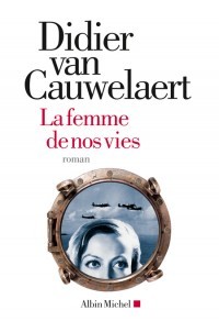 La Femme de nos vies (Hardcover)