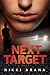The Next Target by Nikki Arana The Next Target by Nikki Arana