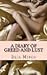 A Diary of Greed and Lust