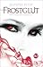 Frostglut (Mythos Academy, #4)