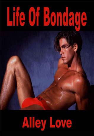 Life Of Bondage (Kindle Edition)