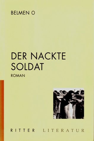 Der Nackte Soldat (Paperback)