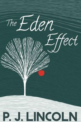 The Eden Effect (Kindle Edition)