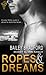 Ropes and Dreams (Mossy Gle...