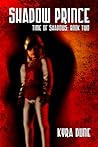 Shadow Prince (Time of Shadows #2)