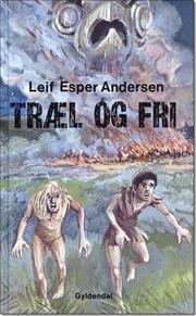Træl og Fri (Paperback)