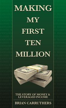 Making My First Ten Million