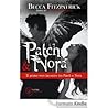 Patch & Nora: Il primo vero incontro tra Patch e Nora, visto con gli occhi di Patch!