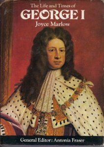 The Life and Times of George I