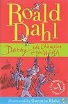 Danny the Champion of the World by Roald Dahl