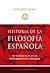 Historia de la filosofía española: Su influencia en el pensamiento universal