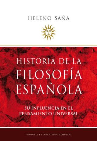 Historia de la filosofía española: Su influencia en el pensamiento universal