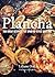 Plancha: 150 Great Recipes for Spanish-Style Grilling