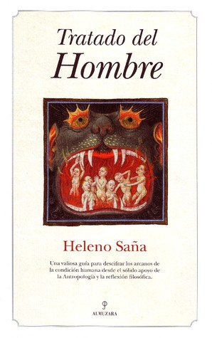 Tratado del hombre: De sus orígenes a hoy