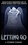 Letting Go by Carrie Lange
