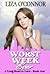 Worst Week Ever (A Long Roa...