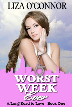 Worst Week Ever (A Long Road to Love, #1)