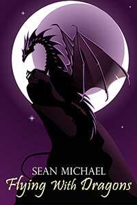 Flying With Dragons (Kindle Edition)