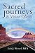 Sacred Journeys and Vision ...