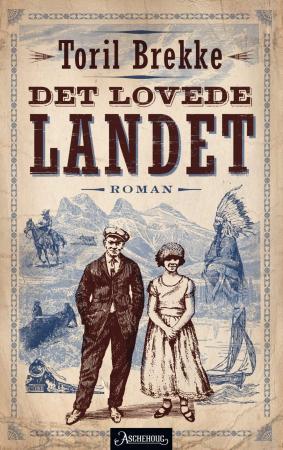 Det lovede landet (Utvandringen til Amerika #3)