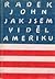 Jak jsem viděl Ameriku