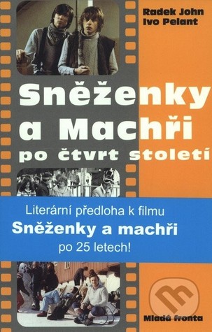 Sněženky a Machři po čtvrt století